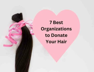 7 Best Organizations to Donate Hair To