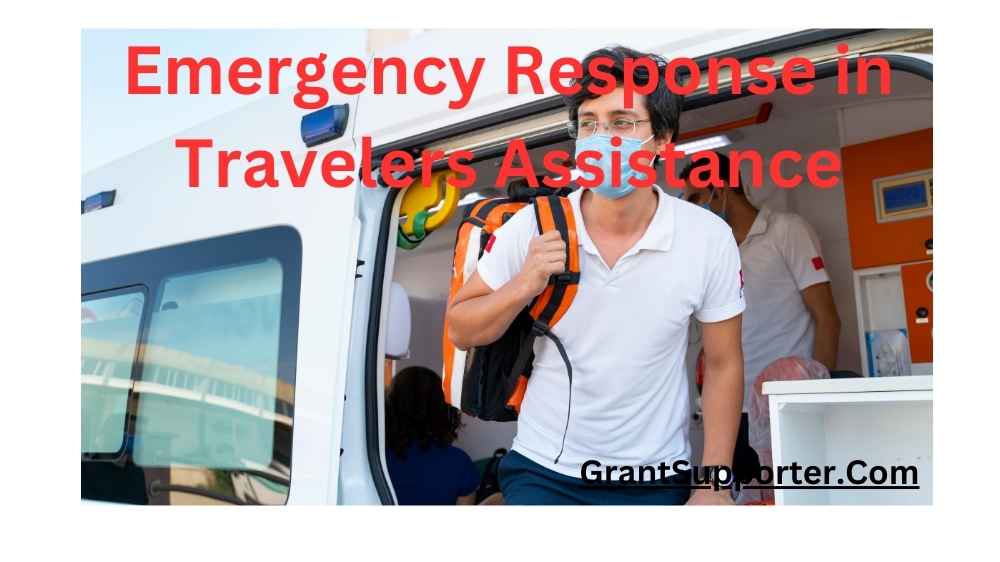 Emergency Response in Travelers Assistance Grant Supporter