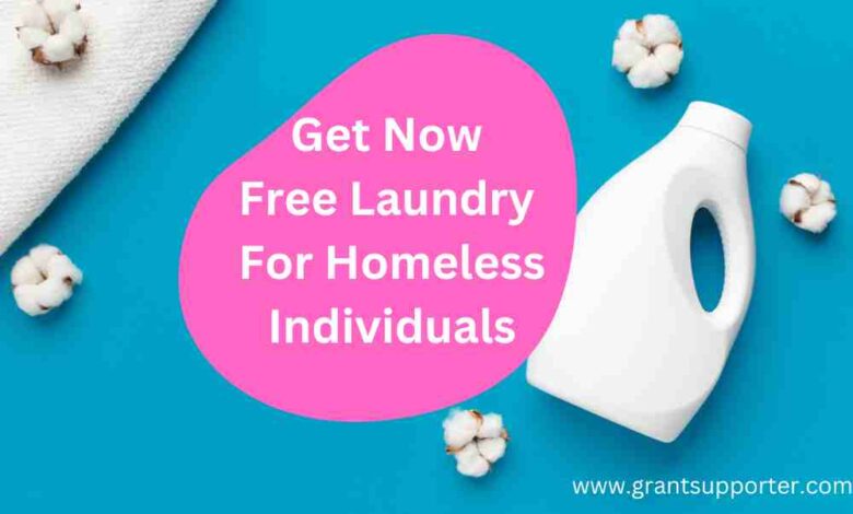 Get Now Free Laundry For Homeless