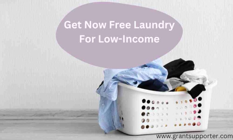 Get Now Free Laundry For Low-Income