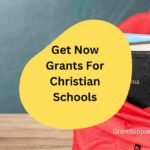 Grants For Christian Schools