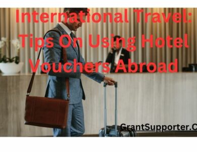 International Travel Tips On Using Hotel Vouchers Abroad