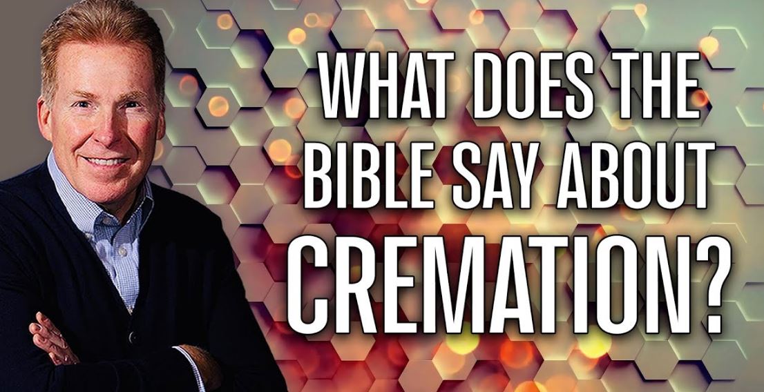 What Does The Bible Say About Cremation? Grant Supporter