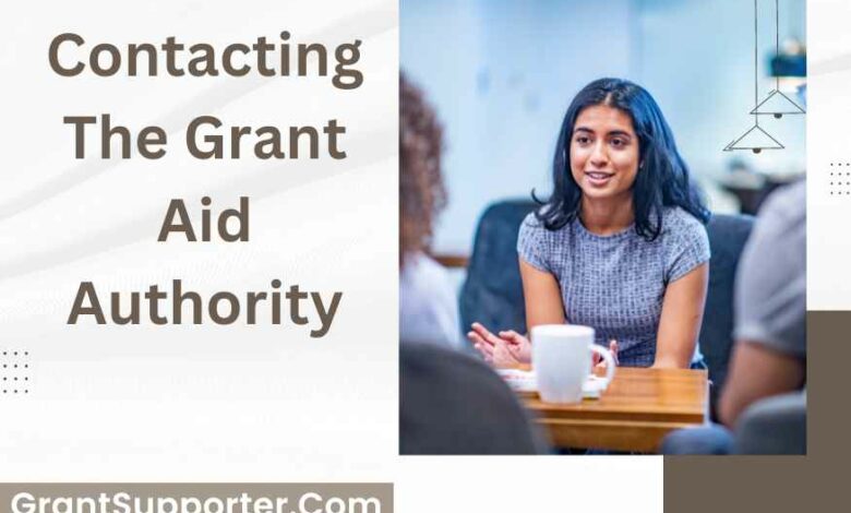 Contacting The Grant Aid Authority