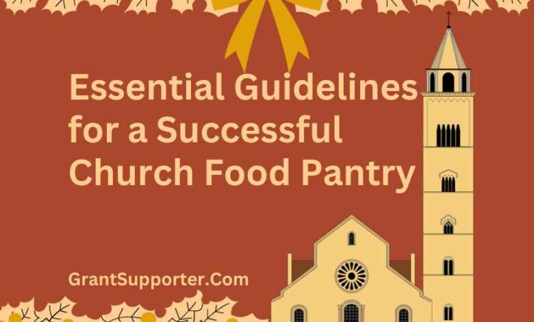 Essential Guidelines for a Successful Church Food Pantry