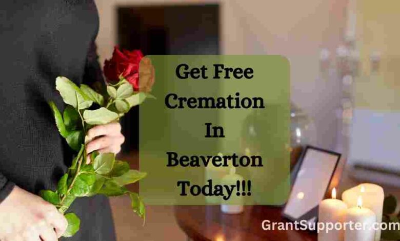Free Cremation In Beaverton