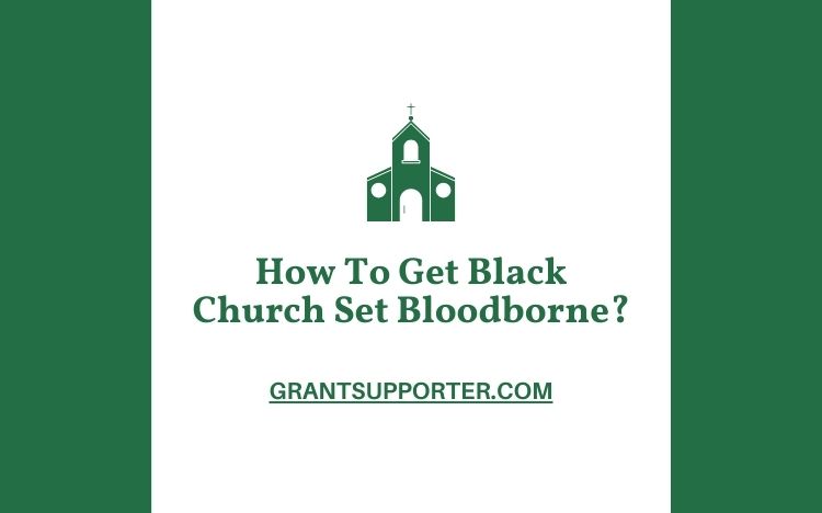 Black Church Set Bloodborne