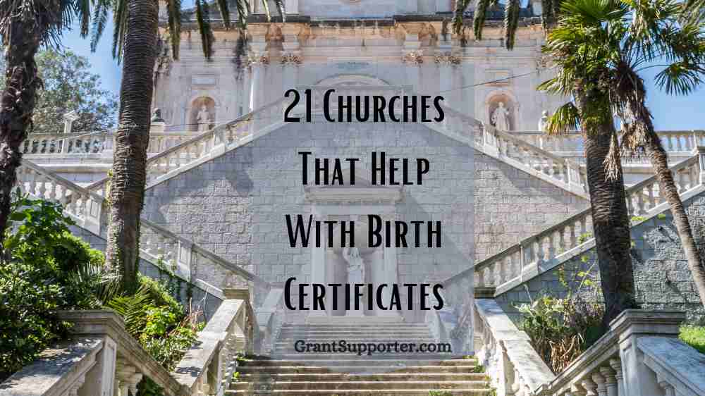 21 Churches That Help With Birth Certificates