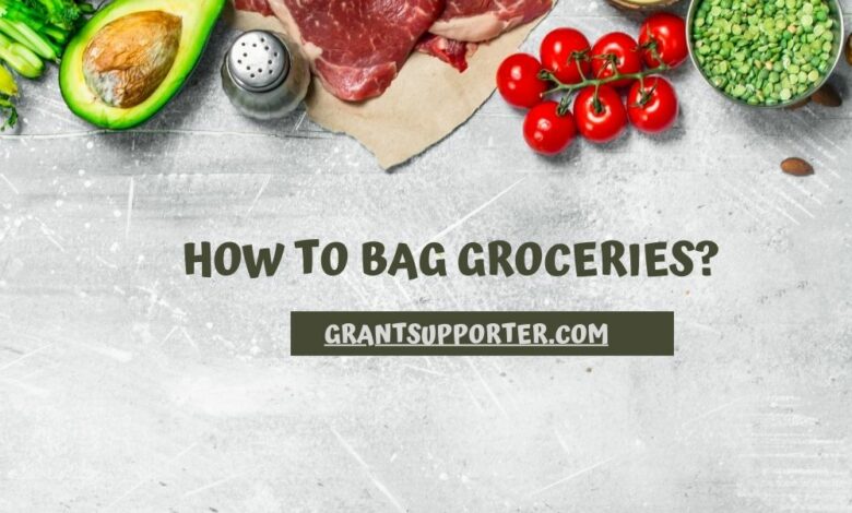 How To Bag Groceries?