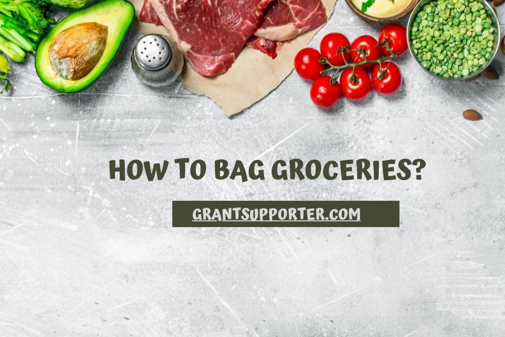 How To Bag Groceries?