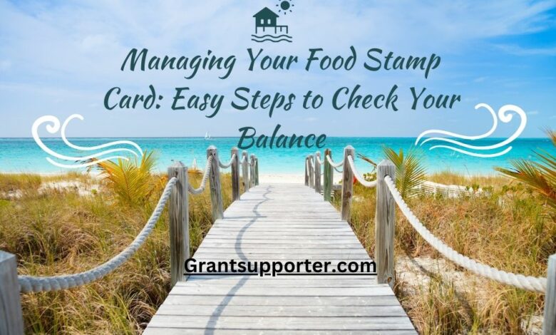 Managing Your Food Stamp Card