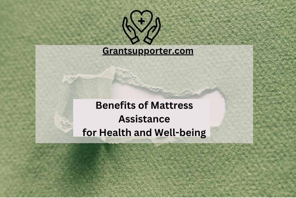Benefits of Mattress Assistance for Health and Wellbeing