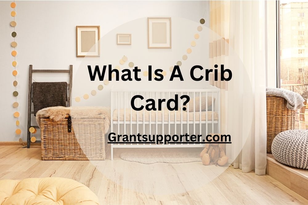 What Is A Crib Card?