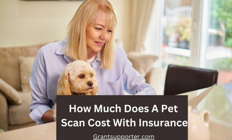 Pet Scan Cost With Insurance