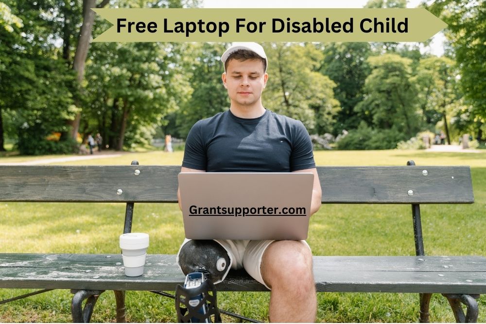 Free Laptop For Disabled Child