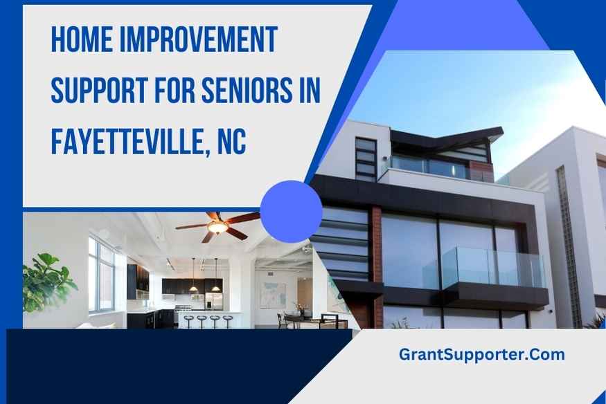 Home Improvement Support for Seniors in Fayetteville, NC