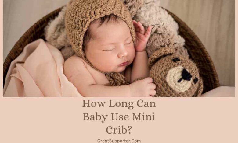 How Long Can Baby Use Mini Crib