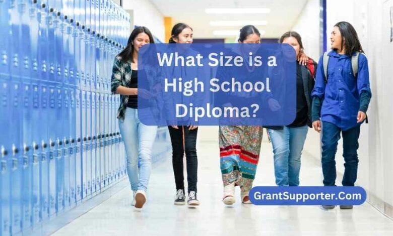 What Size is a High School Diploma