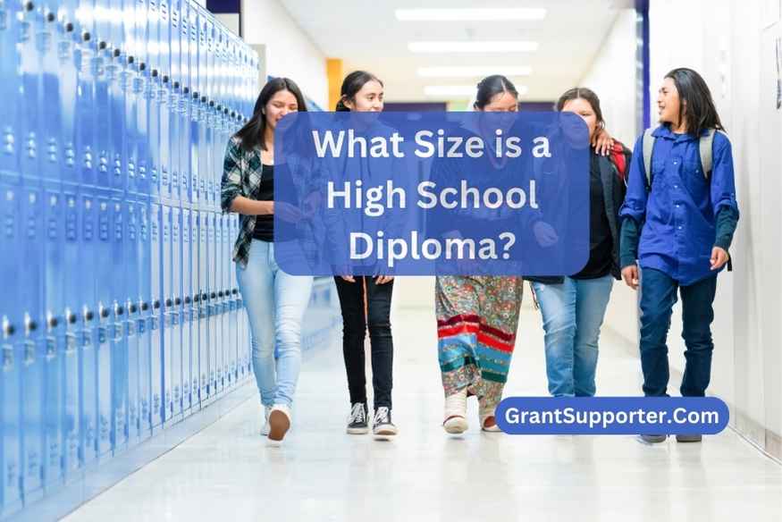 what-size-is-a-high-school-diploma-grant-supporter