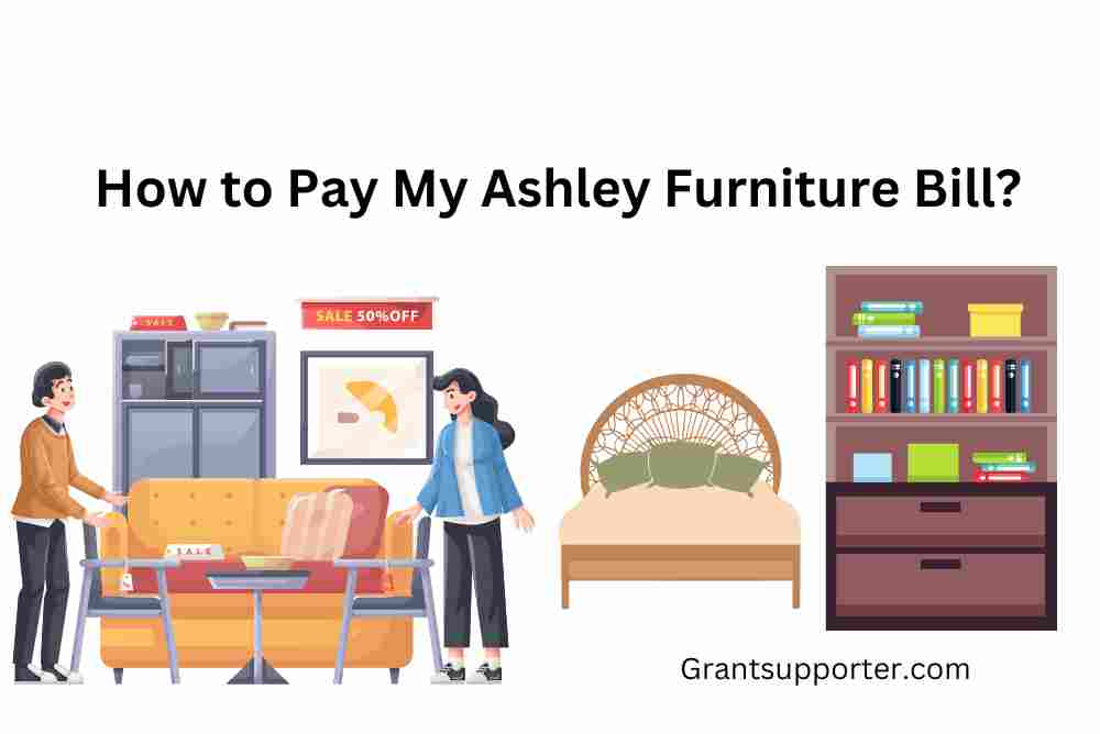 How to Pay My Ashley Furniture Bill? 8 Ways